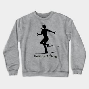 Getting Tricky Crewneck Sweatshirt